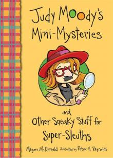      Judy Moody's Mini-Mysteries