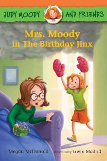 Mrs. Moody in The Birthday Jinx (Judy Moody and Friends)