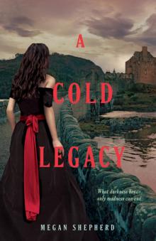      A Cold Legacy