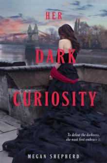      Her Dark Curiosity