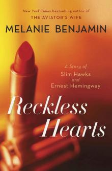      Reckless Hearts (Short Story): A Story of Slim Hawks and Ernest Hemingway
