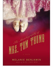      The Autobiography of Mrs. Tom Thumb