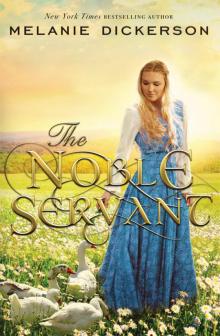      The Noble Servant