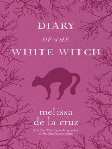      Diary of the White Witch