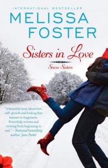      Sisters in Love (Snow Sisters, Book One: Love in Bloom Series #1)