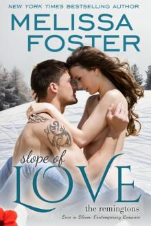     Slope of Love (Love in Bloom: The Remingtons)