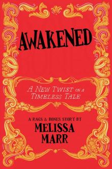      Awakened: A New Twist on a Timeless Tale