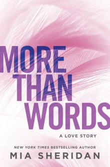      More Than Words