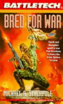      Bred for war