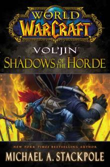      World of Warcraft: Vol'jin: Shadows of the Horde