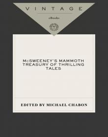      McSweeney's Mammoth Treasury of Thrilling Tales