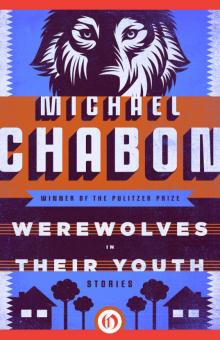     Werewolves in Their Youth