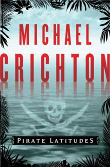      Pirate Latitudes
