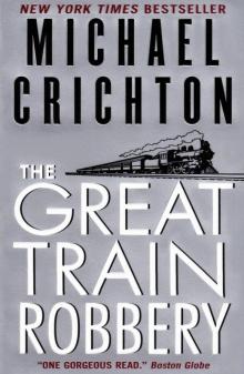      The Great Train Robbery