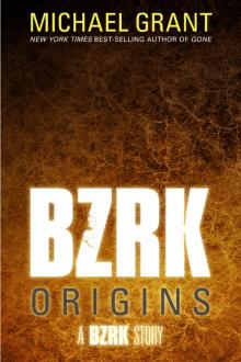      BZRK Origins