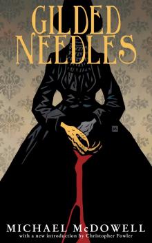      Gilded Needles