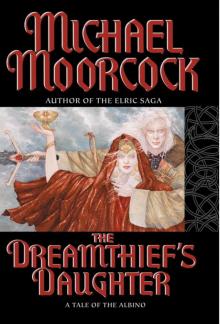      The Dreamthief's Daughter: A Tale of the Albino