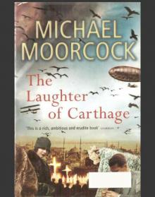      The Laughter of Carthage: Pyat Quartet