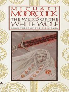      The Weird of the White Wolf