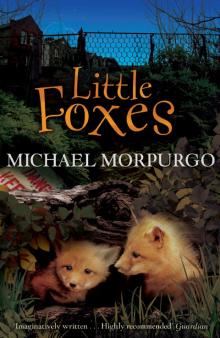      Little Foxes