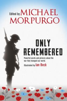      Only Remembered