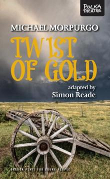      Twist of Gold