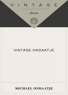      Vintage Ondaatje