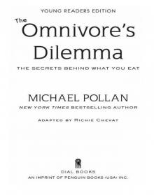      The Omnivore's Dilemma