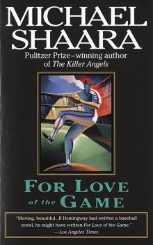      For Love of the Game