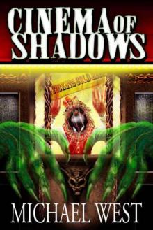      Cinema of Shadows