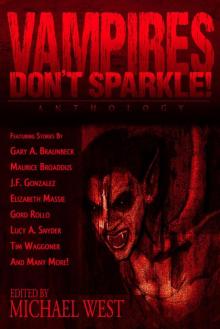      Vampires Don't Sparkle!