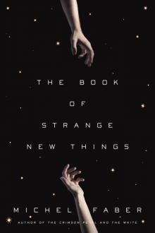      The Book of Strange New Things