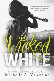      Wicked White