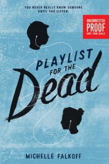      Playlist for the Dead