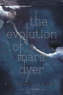      The Evolution of Mara Dyer