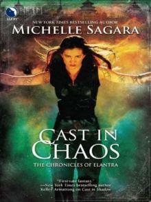      Cast in Chaos