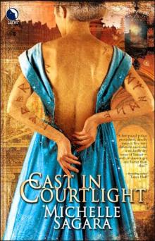      Cast in Courtlight