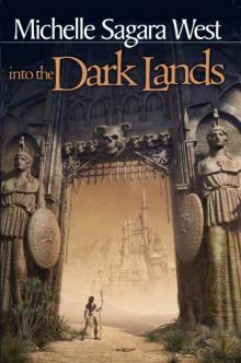      Into the Dark Lands