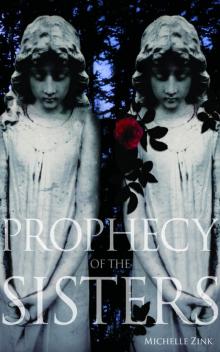      Prophecy of the Sisters