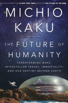      The Future of Humanity