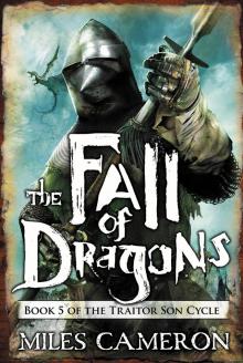      The Fall of Dragons