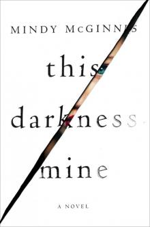      This Darkness Mine