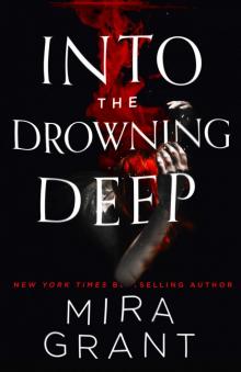      Into the Drowning Deep