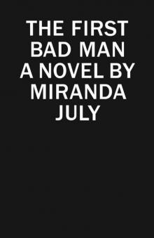      The First Bad Man