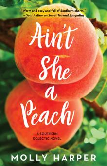     Ain't She a Peach?