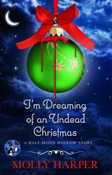      I'm Dreaming of an Undead Christmas