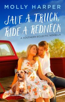      Save a Truck, Ride a Redneck