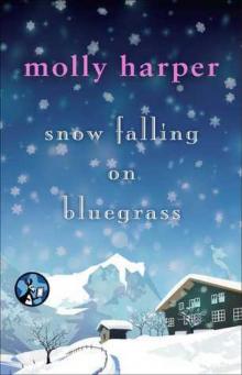      Snow Falling on Bluegrass