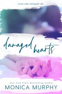      Damaged Hearts - Monica Murphy