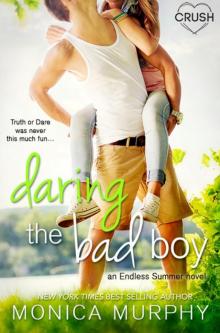      Daring the Bad Boy